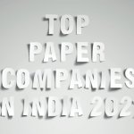 Top Paper Companies in India 2021